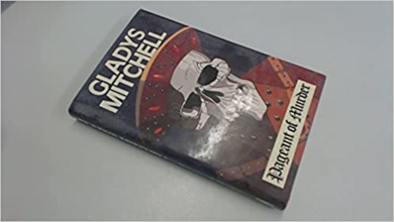 Book cover for "Pageant of Murder" by Gladys Mitchell