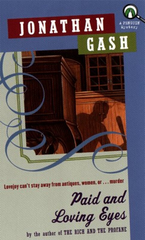 Book cover for "Paid and Loving Eyes" by Jonathan Gash