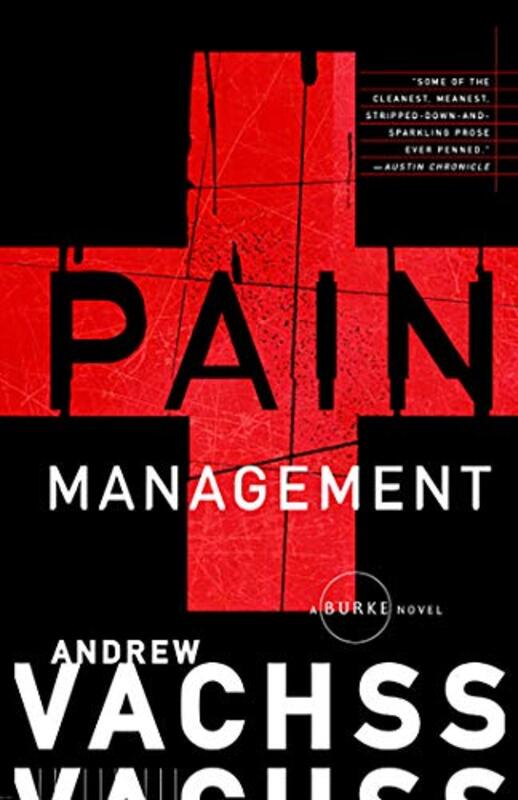 Book cover for "Pain Management" by Andrew Vachss
