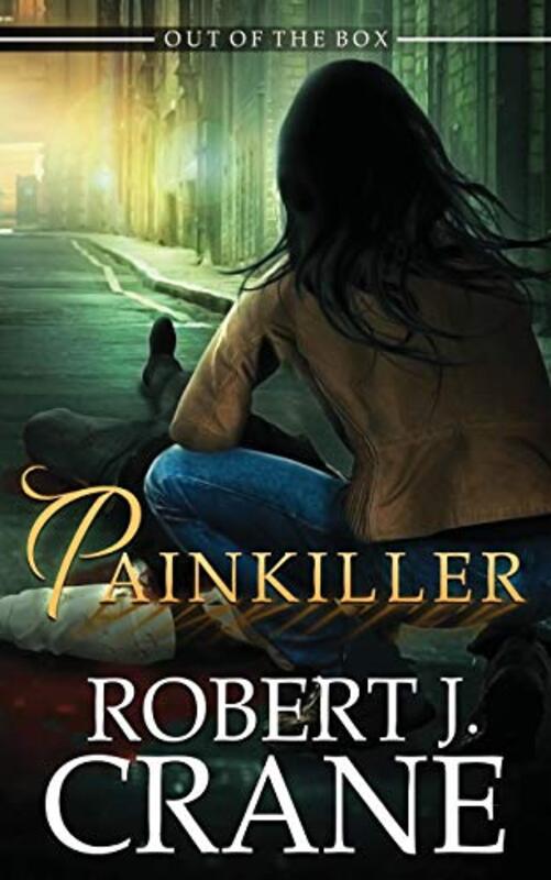 Book cover for "Painkiller" by Robert J Crane