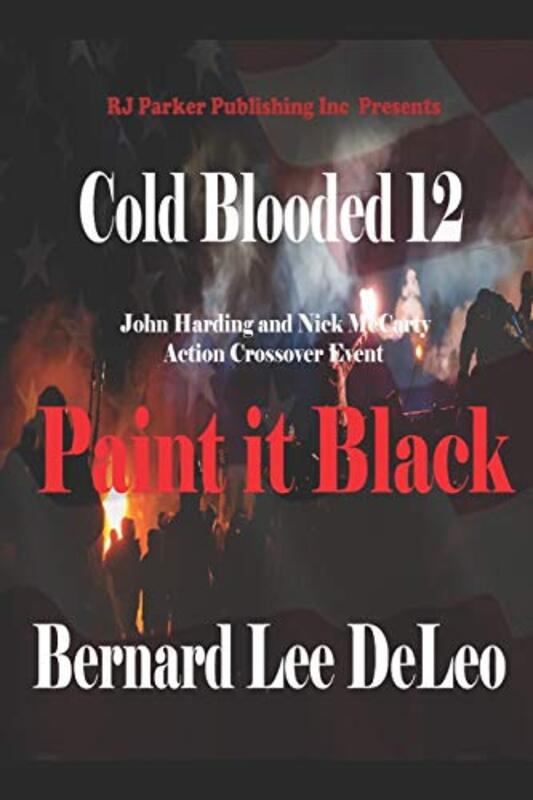 Book cover for "Paint It Black" by Bernard Lee DeLeo