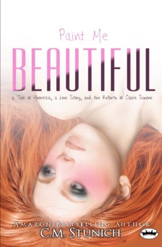 Book cover for "Paint Me Beautiful" by C M Stunich