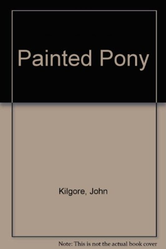 Book cover for "Painted Pony" by Lauran Paine