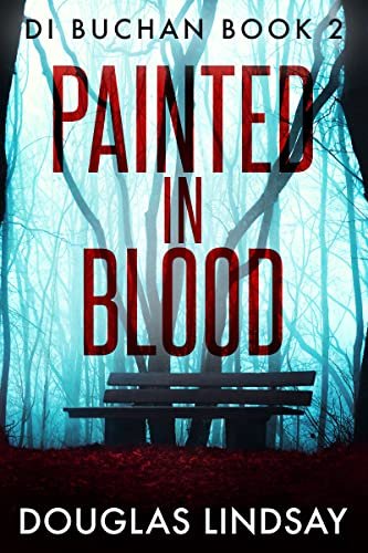 Book cover for "Painted In Blood" by Douglas Lindsay