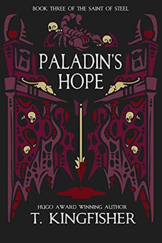 Book cover for "Paladin's Hope" by T Kingfisher