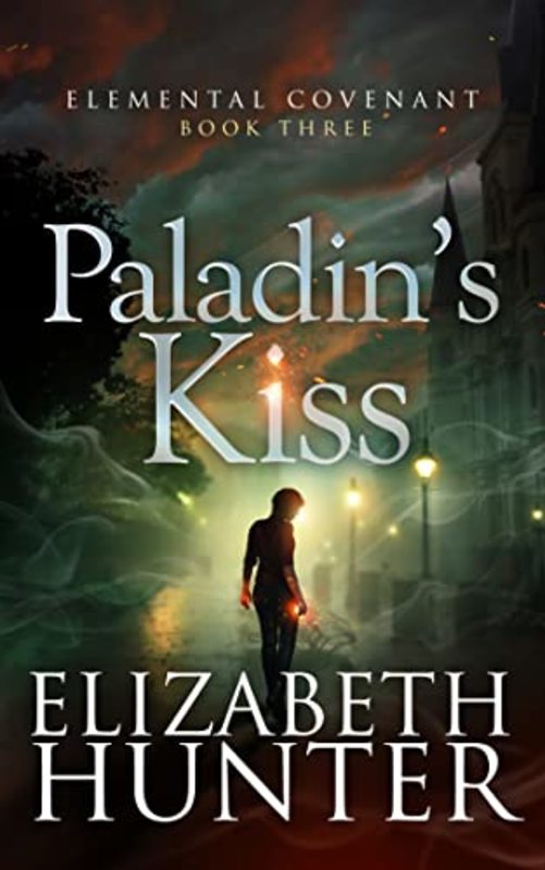 Book cover for "Paladin's Kiss" by Elizabeth Hunter