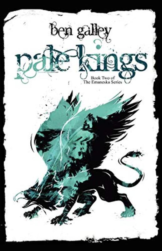 Book cover for "Pale Kings" by Ben Galley