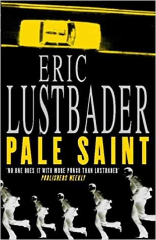 Book cover for "Pale Saint" by Eric Van Lustbader