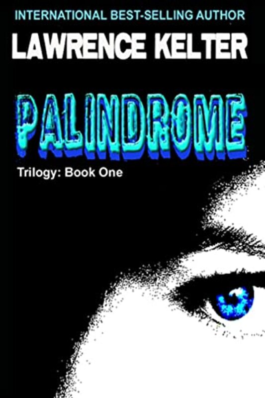 Book cover for "Palindrome" by Lawrence Kelter