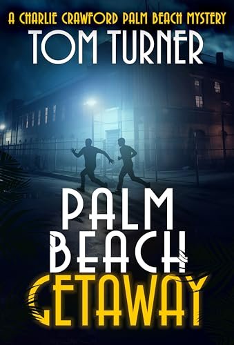 Book cover for "Palm Beach Getaway" by Tom Turner