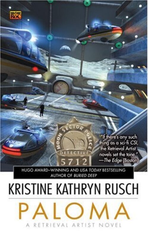 Book cover for "Paloma" by Kristine Kathryn Rusch