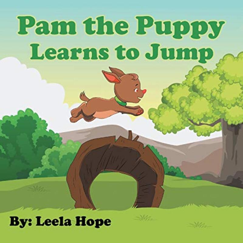 Book cover for "Pam the Puppy Learns to Jump" by Leela Hope