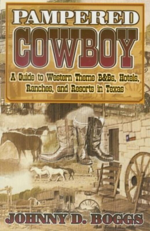 Book cover for "Pampered Cowboy" by Johnny Boggs