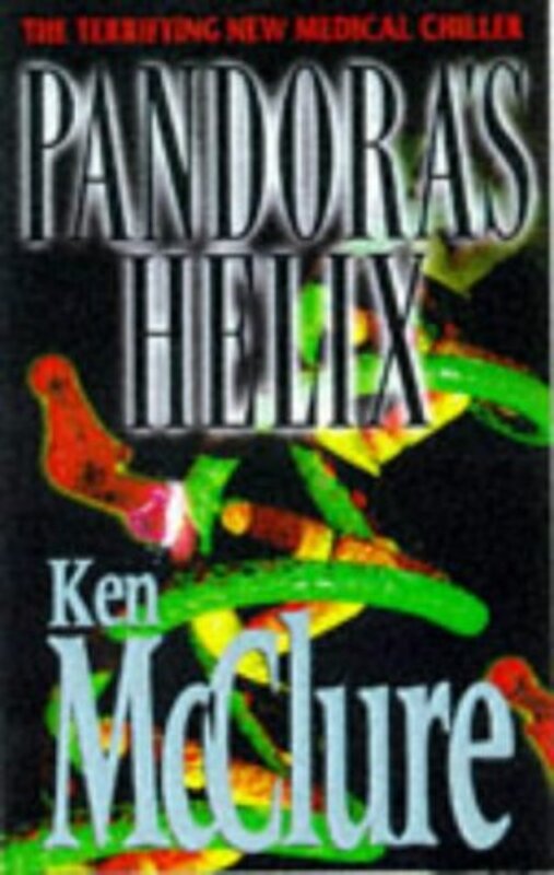 Book cover for "Pandora's Helix" by Ken McClure