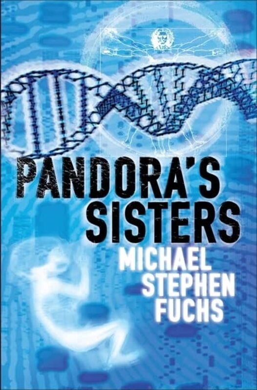 Book cover for "Pandora's Sisters" by Michael Stephen Fuchs