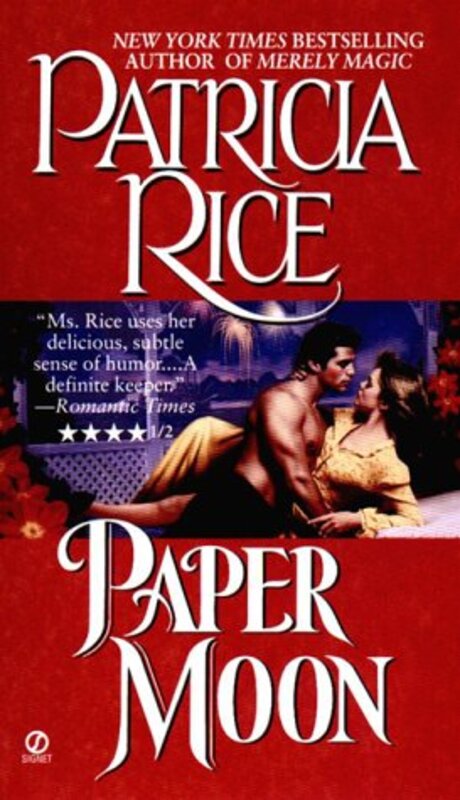 Book cover for "Paper Moon" by Patricia Rice