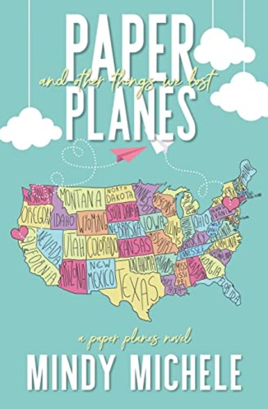 Book cover for "Paper Planes and Other Things We Lost" by Mindy Michele