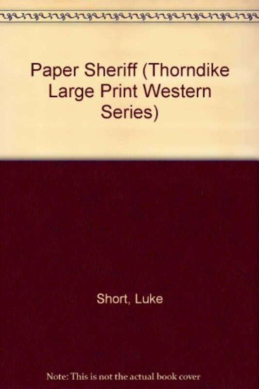 Book cover for "Paper Sheriff" by Luke Short