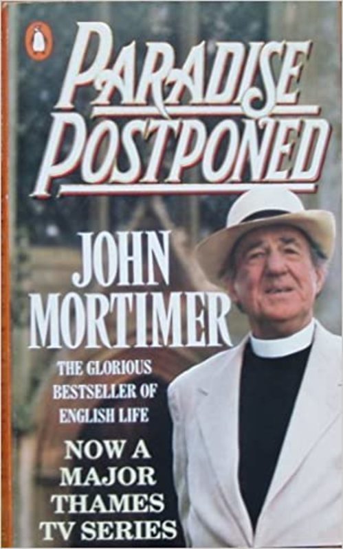 Book cover for "Paradise Postponed" by John Mortimer