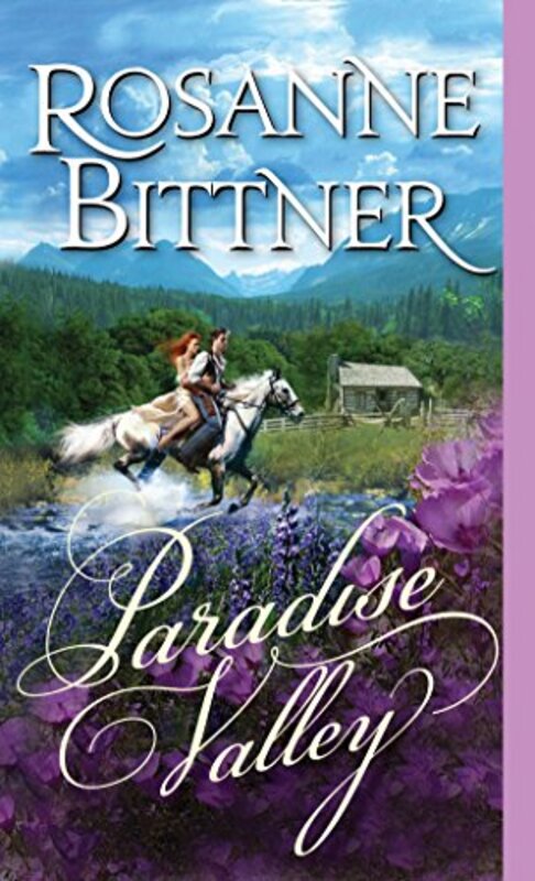 Book cover for "Paradise Valley" by Rosanne Bittner