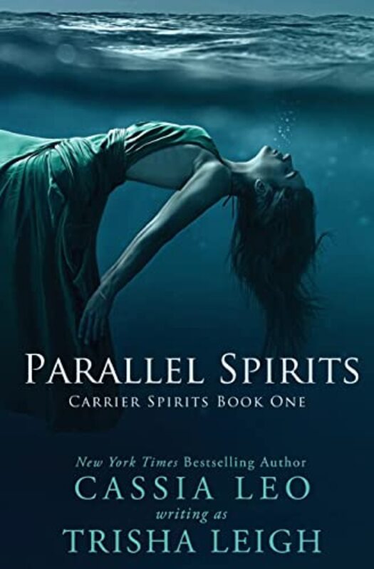 Book cover for "Parallel Spirits" by Cassia Leo