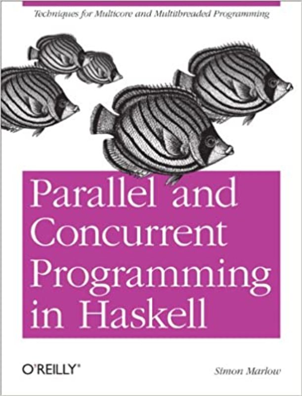 Book cover for "Parallel and Concurrent Programming in Haskell" by Simon Marlow