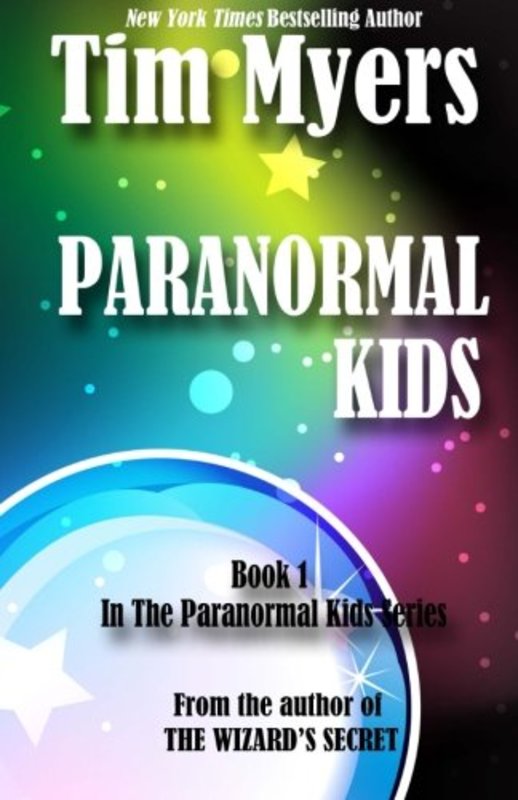 Book cover for "Paranormal Kids" by Tim Myers