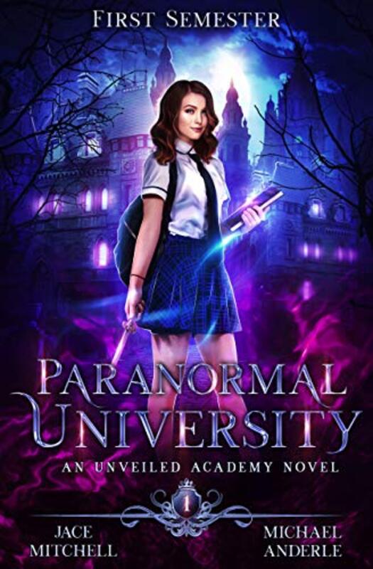 Book cover for "Paranormal University: First Semester" by Michael Anderle