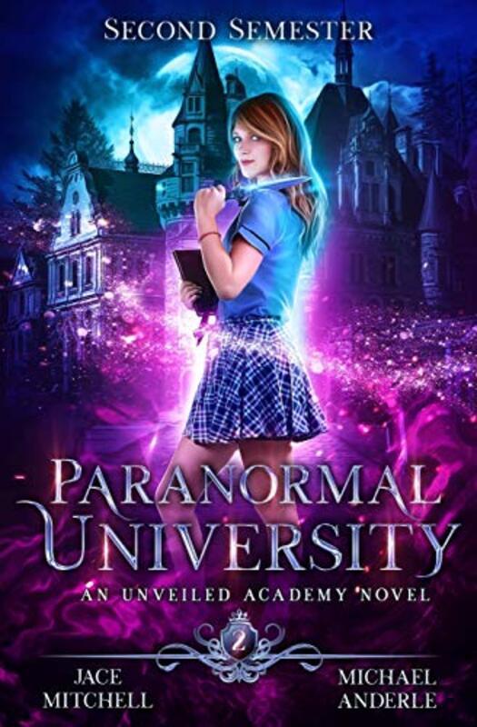 Book cover for "Paranormal University: Second Semester" by Michael Anderle