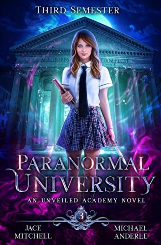 Book cover for "Paranormal University: Third Semester" by Michael Anderle