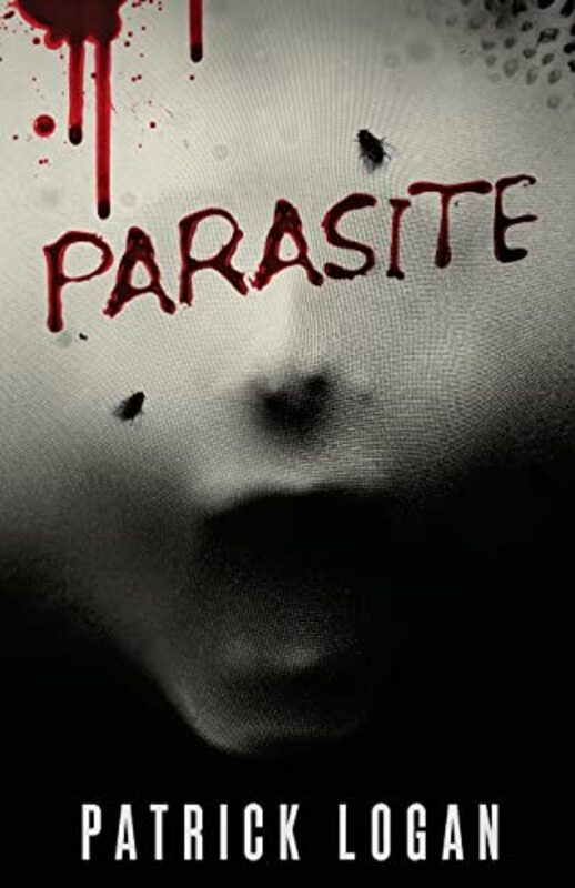 Book cover for "Parasite" by Patrick Logan