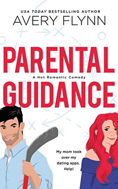 Book cover for "Parental Guidance" by Avery Flynn
