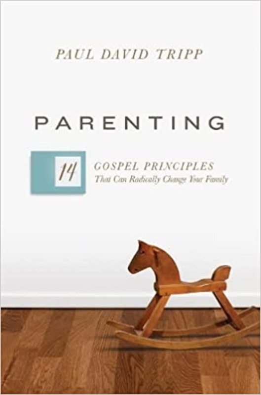 Book cover for "Parenting" by Paul David Tripp