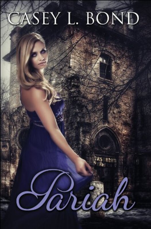 Book cover for "Pariah" by Casey L Bond