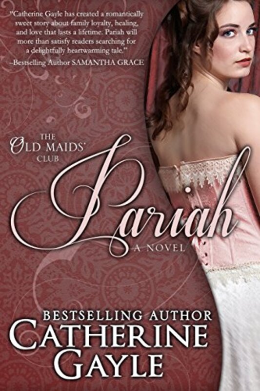 Book cover for "Pariah" by Catherine Gayle