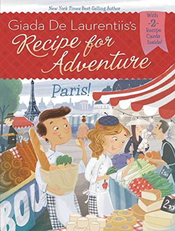Book cover for "Paris!" by Giada De Laurentiis