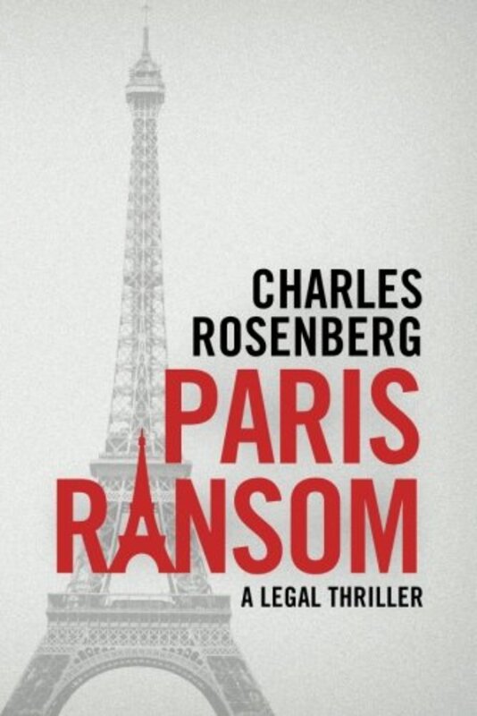 Book cover for "Paris Ransom" by Charles Rosenberg