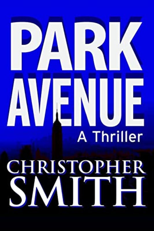 Book cover for "Park Avenue" by Christopher Smith