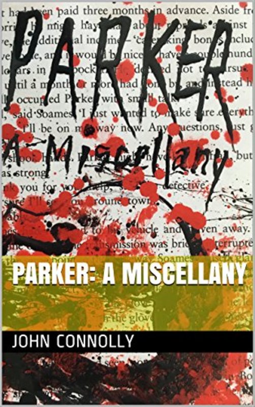 Book cover for "Parker: A Miscellany" by John Connolly