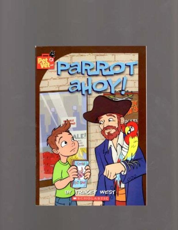 Book cover for "Parrot Ahoy!" by Tracey West