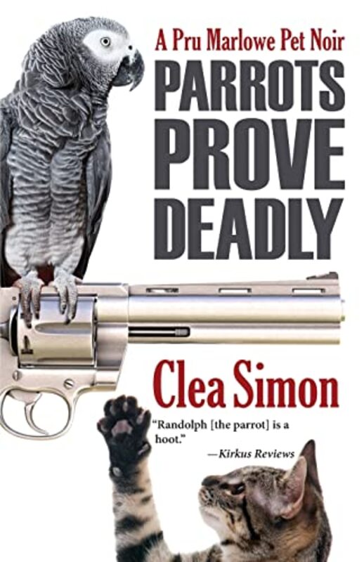 Book cover for "Parrots Prove Deadly" by Clea Simon