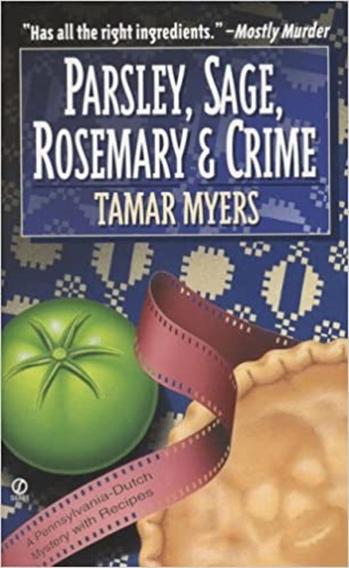 Book cover for "Parsley, Sage, Rosemary and Crime" by Tamar Myers