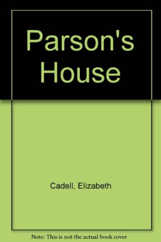 Book cover for "Parson's House" by Elizabeth Cadell