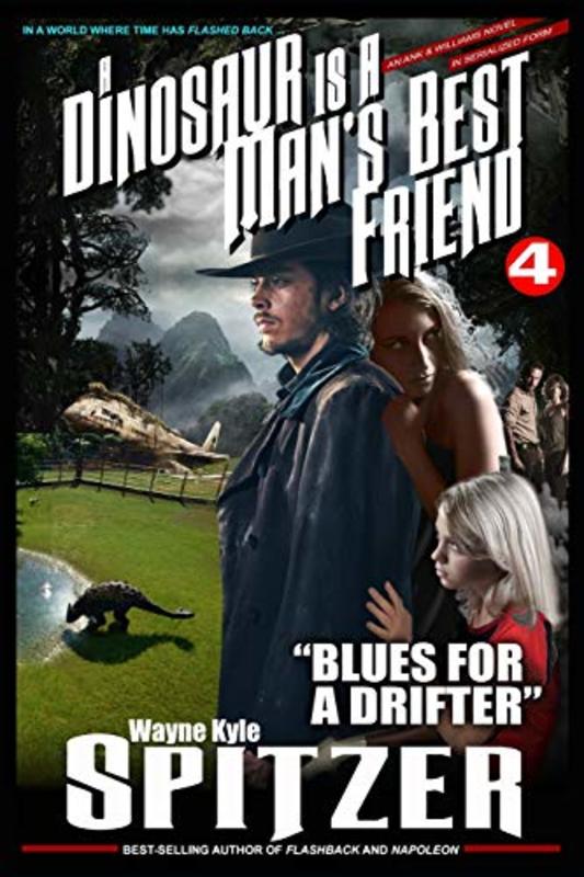 Book cover for "Part Four: Blues for a Drifter" by Wayne Kyle Spitzer