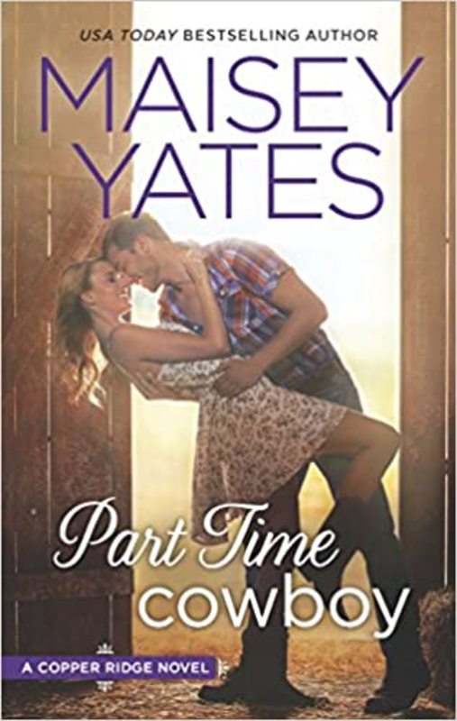 Book cover for "Part Time Cowboy" by Maisey Yates
