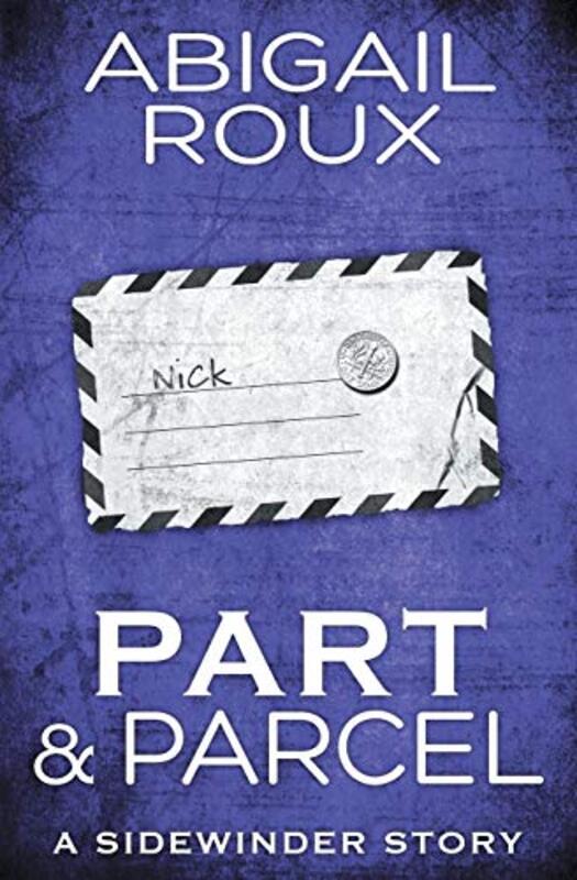 Book cover for "Part and Parcel" by Abigail Roux
