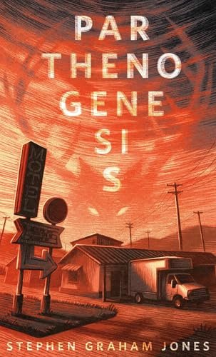 Book cover for "Parthenogenesis" by Stephen Graham Jones