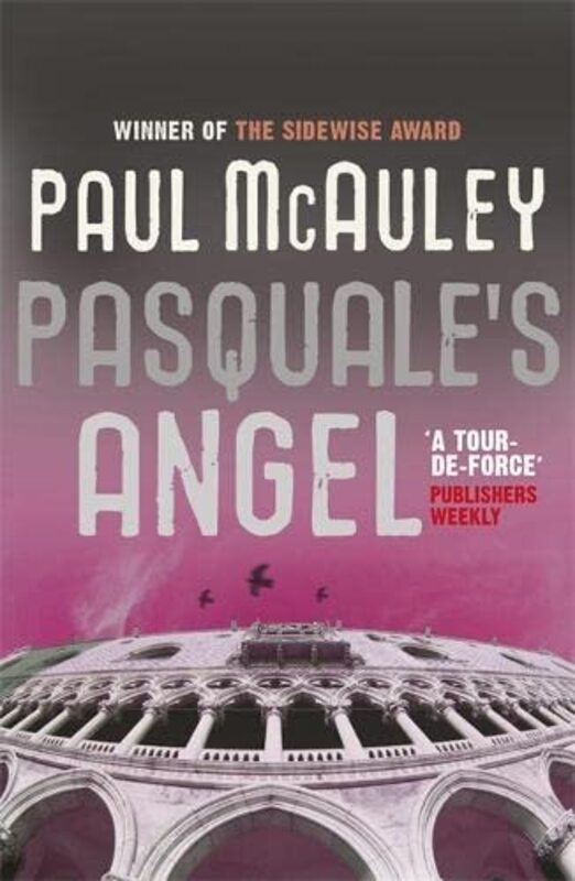 Book cover for "Pasquale's Angel" by Paul J McAuley