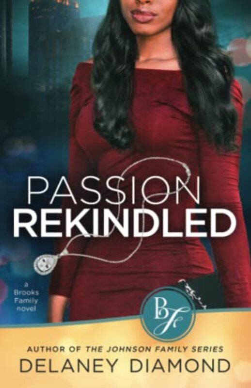 Book cover for "Passion Rekindled" by Delaney Diamond