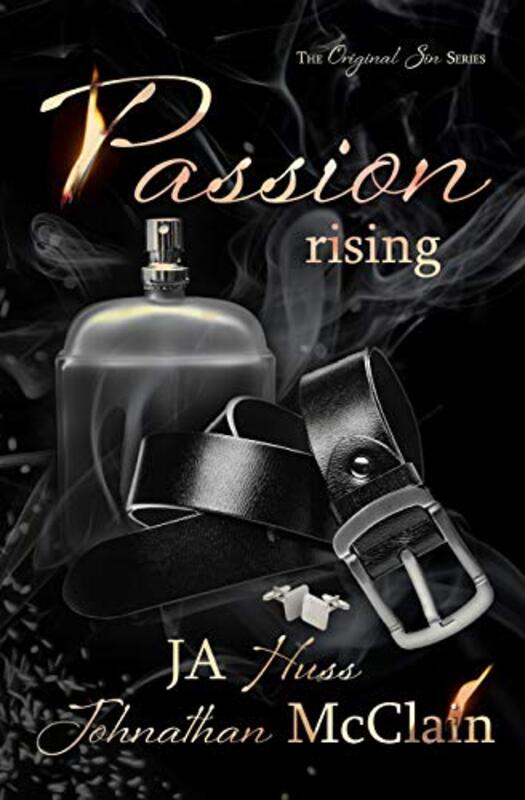 Book cover for "Passion Rising" by JA Huss
